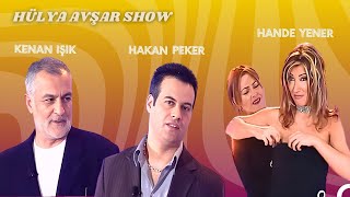 Hülya Avşar Show 6 Bölüm  Konuklar Hande Yener Kenan Işık Hakan Peker [upl. by Jordanna]