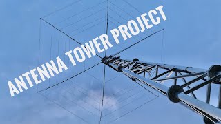 How I built my antenna tower with Hexbeam on top A to Z [upl. by Yatnuhs]