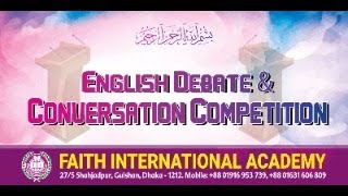 English Debate English Speech English Conversation and English Dialogue 2024 at Faith Int Aca [upl. by Ennirroc340]