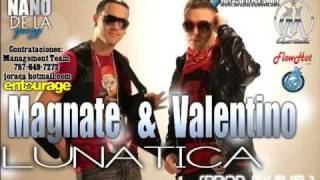 Magnate Y Valentino  Lunatica Prod By Eliel [upl. by Esiuol395]