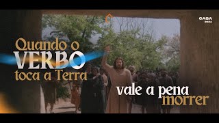 Quando o Verbo Toca a Terra  Vale a Pena Morrer 101124 [upl. by Notsyrb888]