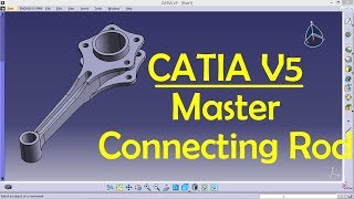 CATIA V5 Practice Design Master Connecting Rod for beginners  Catia Part modeling  Part Design [upl. by Catharina202]