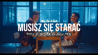 Miły Pan amp Defis  Musisz się starać TrFle amp LOOP amp Black Due x FIKOŁ REMIX defis2023 miłypan [upl. by Gwenore]