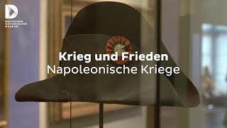 Krieg und Frieden Napoleonische Kriege  FokusDHM [upl. by Yniar956]