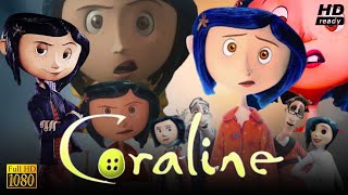 Coraline Full Movie English 2009  Dakota Emerson Tenney  Review amp Facts [upl. by Tierney]