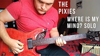 The Pixies  Where Is My Mind Solo Guitar Lesson [upl. by Rocker825]