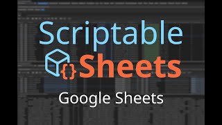 Scriptable Sheets Google Sheets [upl. by Izy572]