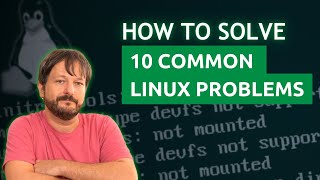 10 Common Linux Issues and How to Fix Them [upl. by Juli300]