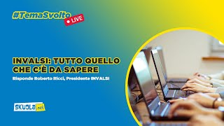 Prove INVALSI tutto quello che c’è da sapere Risponde Roberto Ricci Presidente INVALSI [upl. by Yorgos]