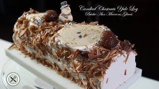 Chestnut Yule Log  Bûche Aux Marrons – Bruno Albouze – THE REAL DEAL [upl. by Eelahs]