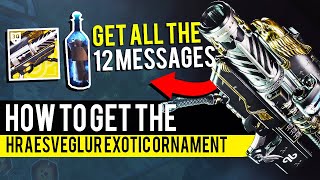 Hraesveglur Ornament Guide All 12 Wilhelm7 Messages Locations  Destiny 2 30th Anniversary Pack [upl. by Andrea]