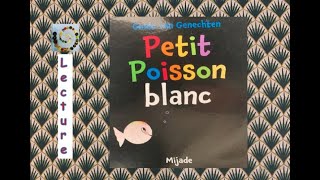 ⭐️Petit poisson blanc livre lu pour les petits sur les couleurs [upl. by Noyad]