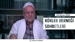 Saadeddin Ustaosmanoğlu • Kökler Derneği Sohbetleri • 20 Nisan 2024 [upl. by Nekcerb]