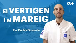 ▶ Com tractar el vertigen i el mareig  Consell de Salut de la Clínica Universitària de Manresa [upl. by Enecnarf442]