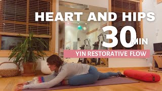 30 Minute Yin Restorative Flow for Opening Heart and Hips [upl. by Nrevel736]