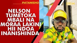 PATANISHO  NELSON  TUMETOKA MBALI NA MORAA LAKINI HII NDOA INANISHINDA [upl. by Shaia]