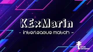 KE×Marin Interleague Match Day5 GTV vs Fw [upl. by Thagard]