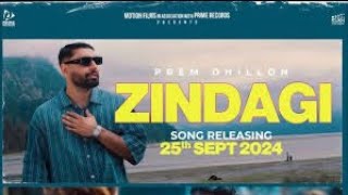 New Song Zindagi By Prem Dhillon Released From Goreyan Na Lagdi Zameen Jatt Di Movie Armaan Bedil [upl. by Celinka]