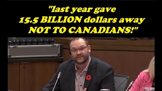 quotlast year gave 155 BILLION dollars awayNOT TO CANADIANSquot [upl. by Acinej]