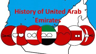 🇦🇪 History of United Arab Emirates in Countryballs [upl. by Rinee]