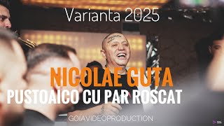 Nicolae Guta🔊Pustoaico cu par roscat👉Varianta 2025💯Live Club Fuerza DVL Fagaras [upl. by Anitirhc427]