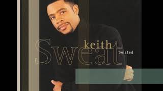 Keith Sweat feat Kut Klose  Twisted Allstar Rap RemixBIGR Extended Mix [upl. by Ttenneb334]