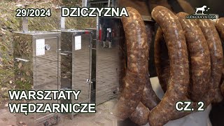 Warsztaty z wędzenia dziczyzny cz 2  SUDECKA OSTOJA 292024 Kozi Gród DZICZYZNA WĘDZENIE [upl. by Bever]