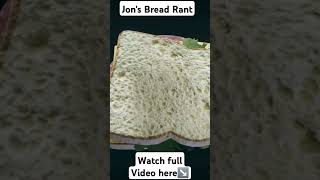 Jons Bread Rant gaming rant [upl. by Nolita941]