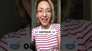 How to Pronounce OATMEAL  SHORTS Quick English Pronunciation Mini Lesson Learnenglish [upl. by Courtenay454]