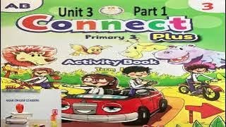 connect plus primary 3 activity book unit 3 [upl. by Artep]