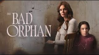 The Bad Orphan 2024 LMN  New Lifetime Movies 2024  Based On True Story [upl. by Farland]