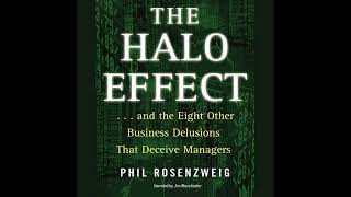 The Halo Effect  and the Eight Other Business Delusions That Deceive Managers [upl. by Tristas]