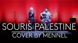 Mennel  Souris Palestine LIVE [upl. by Anail]