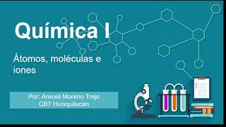 ÁTOMOS MOLÉCULAS E IONES [upl. by Eednam]