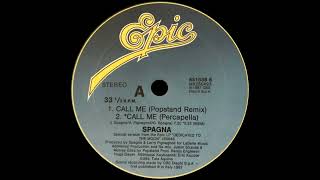 Spagna  Call Me Popstand Remix 1987 [upl. by Irmina499]