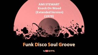 AMII STEWART  Knock On Wood Extended Version 1979 [upl. by Anifled566]