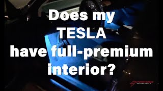 Does My Tesla Have Full Premium Interior [upl. by Nerok554]