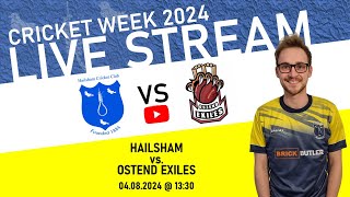 LIVE Hailsham V Ostend Exiles Cricket Week 2024 [upl. by Shetrit]