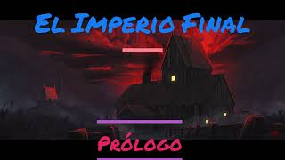 Audiolibro Sanderson El Imperio Final Prólogo Capítulos 1 y 2 Versión 20 [upl. by May]