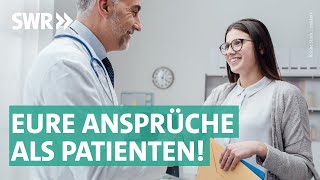 Meine Rechte als Patient Was uns bei Arzt Physiotherapeut oder Kasse zusteht  Marktcheck SWR [upl. by Friedland]