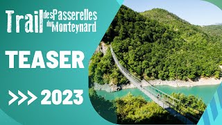 Trail des Passerelles du Monteynard  Teaser 2023 [upl. by Hterag]