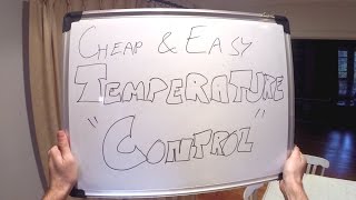 Cheap and Easy Temperature Control [upl. by Avot]