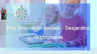 Prix Innovation sociale  Desjardins 2024  Orthophonie [upl. by Rosette665]