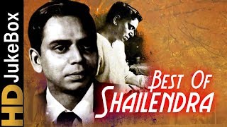 Best Of Shailendra  Classic Bollywood Songs Collection  Evergreen Hindi Song [upl. by Oswal]