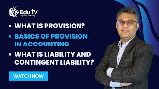 What is Provision Basics of Provision in Accounting  What is Liability amp Contingent Liability [upl. by Ahseyd]