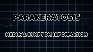 Parakeratosis Medical Symptom [upl. by Nahum]