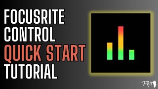 How To Use Focusrite Control  A Basic Rundown and Quick Start Guide [upl. by Gene471]