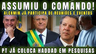 URGENTE PASSOU COMANDO ALCKMIN ASSUME PETISTAS FICAM EM PÂNICO PARTIDO JÁ COLOCA HADDAD EM PESQUISA [upl. by Avahc]