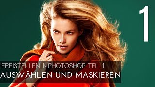 AUSWÄHLEN UND MASKIEREN Freistellen Teil 1  Photoshop Tutorial  GermanDeutsch [upl. by Darb]