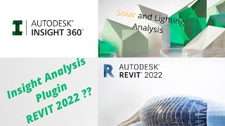 REVIT 2022 Install Autodesk Insight plugin for solar and lighting analysis in REVIT tutorial [upl. by Nonaihr472]